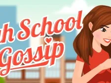 High School Gossip